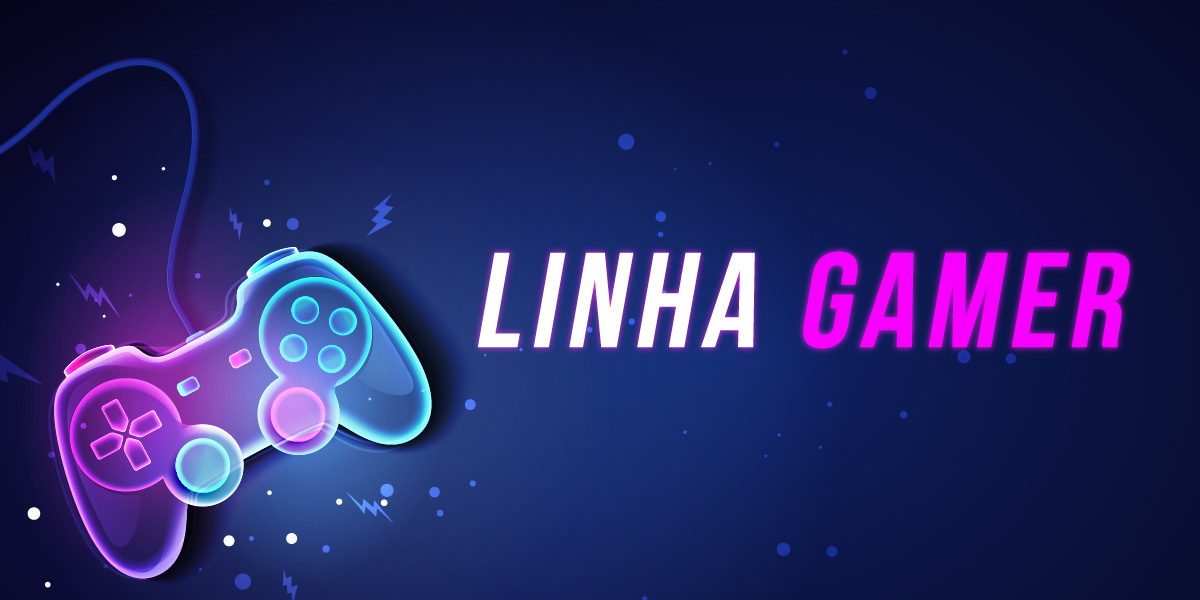 Linha Gamer